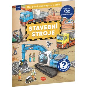 ELLA & MAX Můj první samolepkový sešit – STAVEBNÍ STROJE
