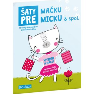 ELLA & MAX Šaty pre MAČKU MICKU ─ Kniha samolepiek