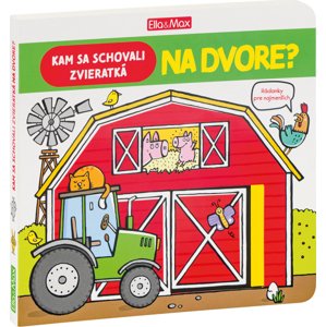 ELLA & MAX Kam sa schovali ZVIERATKÁ NA DVORE – Hádanky pre najmenších